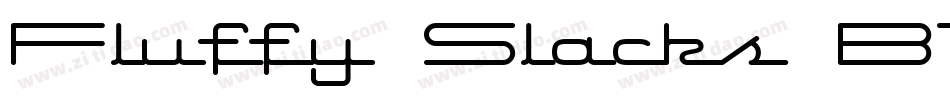 Fluffy Slacks BTN Bold字体转换